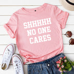 No One Cares Print Women T Shirt Short Sleeve O Neck Loose Women Tshirt Ladies Tee Shirt Tops Clothes Camisetas Mujer