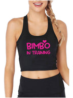 Bimbo in Training Design Sexy Slim Fit Crop Top Hotwife Humorous Fun Flirty Style Tank Tops Swinger Naughty Training Camisole