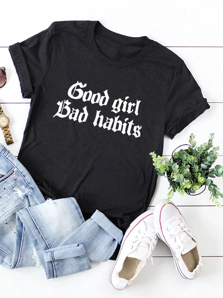 Good Girl Bad Habits Letter Print Women T Shirt Short Sleeve O Neck Loose Women Tshirt Ladies Tee Shirt Tops Camisetas Mujer
