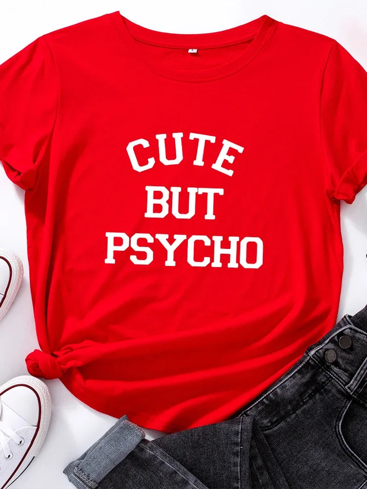 Cute But Psycho Letter Print Women T Shirt Short Sleeve O Neck Loose Women Tshirt Ladies Tee Shirt Tops Clothes Camisetas Mujer