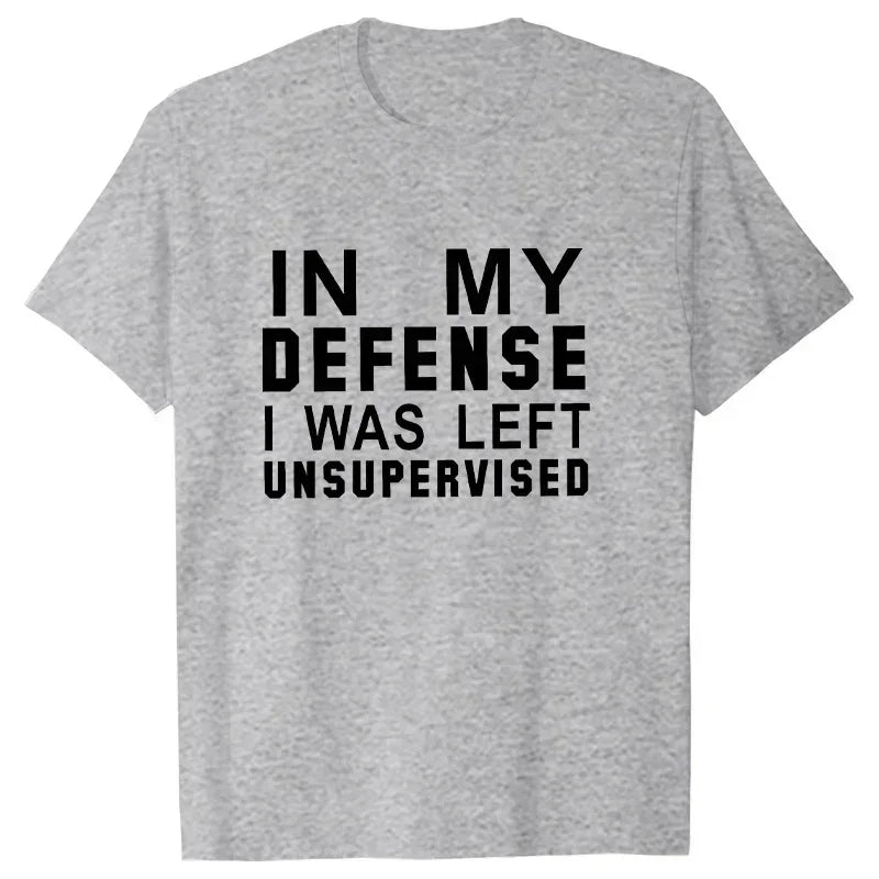 In My Defense I Was Left Unsupervised Tshirts Women Grunge Y2K Tops Funny Graphic Tees 2000s Clothes for Lady Girl Tops Hipster