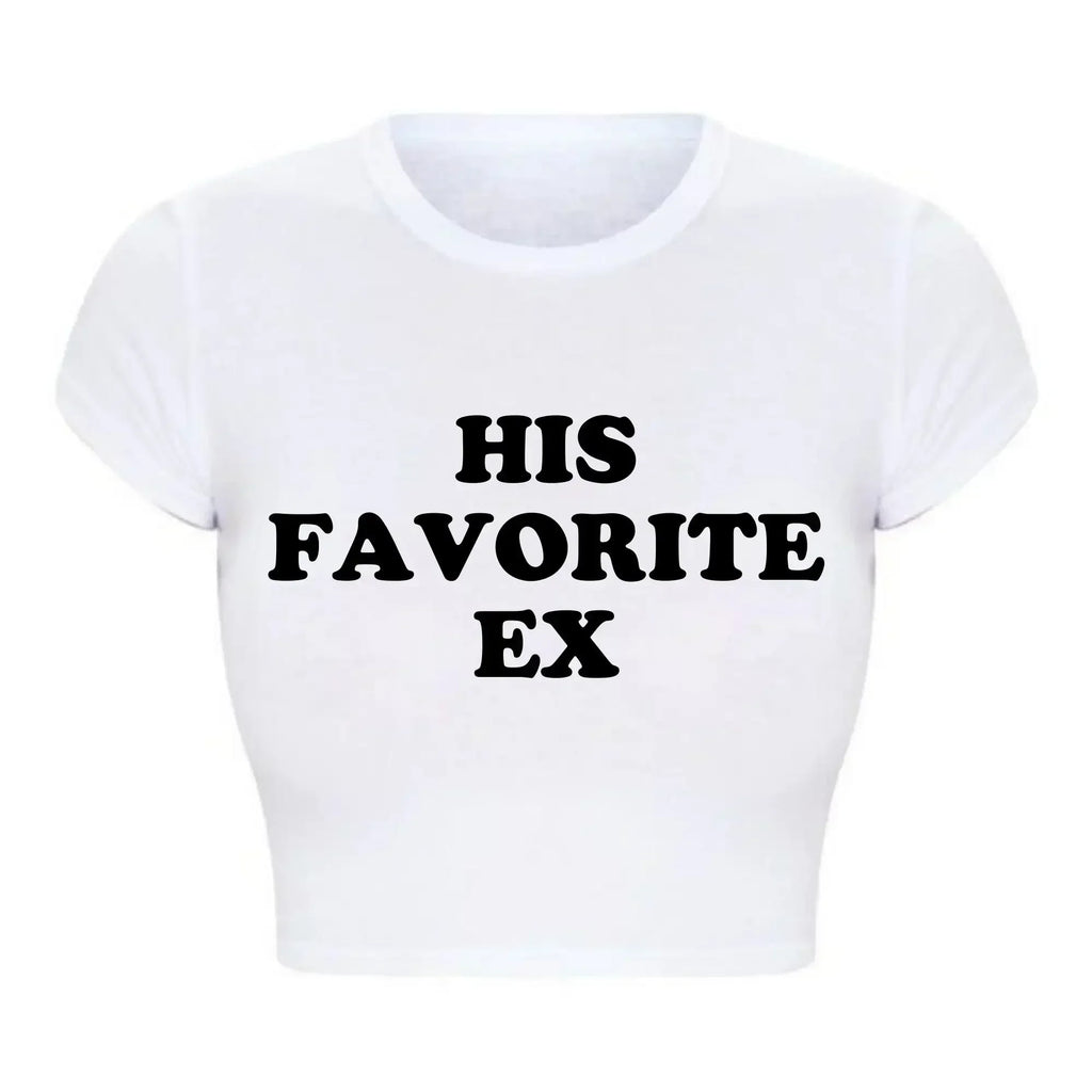 2000s Grunge Goth Clothes Y2k Summer Fashion Crop Top Funny His Favorite Ex Girlfriend Women T Shirt Harajuku Kawaii  Tee