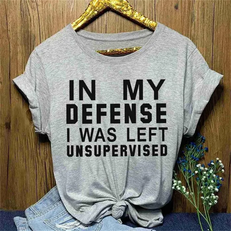 In My Defense I Was Left Unsupervised Tshirts Women Grunge Y2K Tops Funny Graphic Tees 2000s Clothes for Lady Girl Tops Hipster