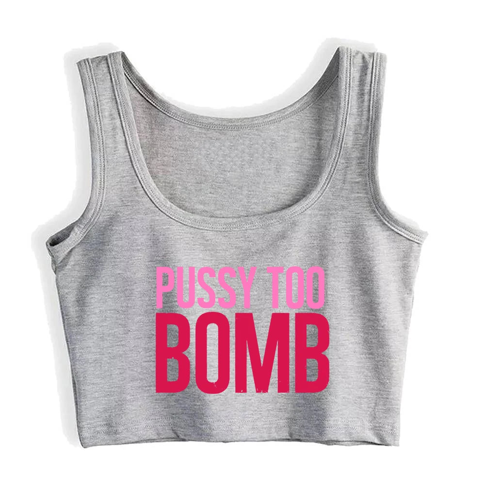 Pussy Too Design Cotton Sexy Slim Fit Crop Top Hotwife Humor Fun Flirting Style Tank Tops Swinger Naughty Camisole