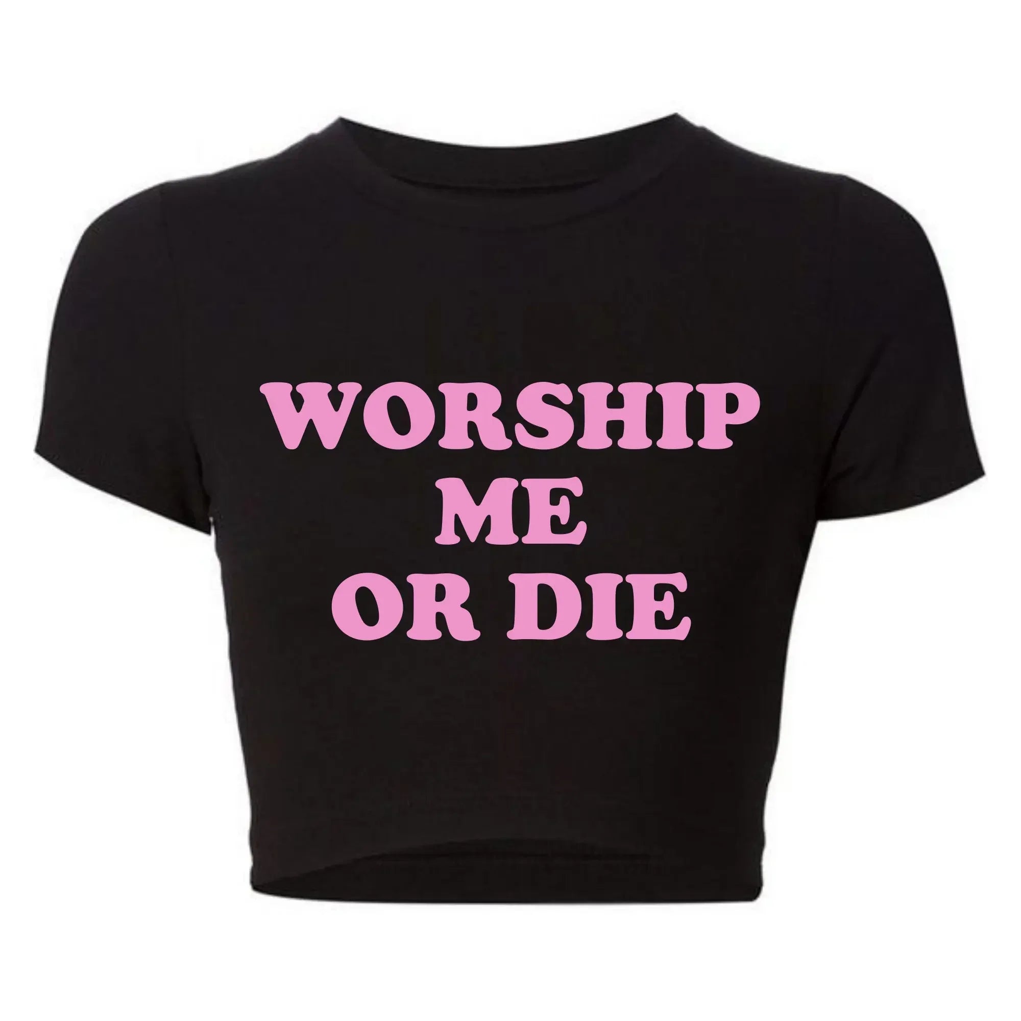 Funny Worship Me or Die Letters Women Cropped Tops Harajuku Graphic T Shirts Y2k Summer Fashion 2000s Grunge Baby Tee College