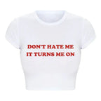 2000s Y2k Grunge Graphic Tee Harajuku Don't Hate Me It Turns Me on Cropped Tops Causal Youth Fashion T Shirt Harajuku Baby Tee