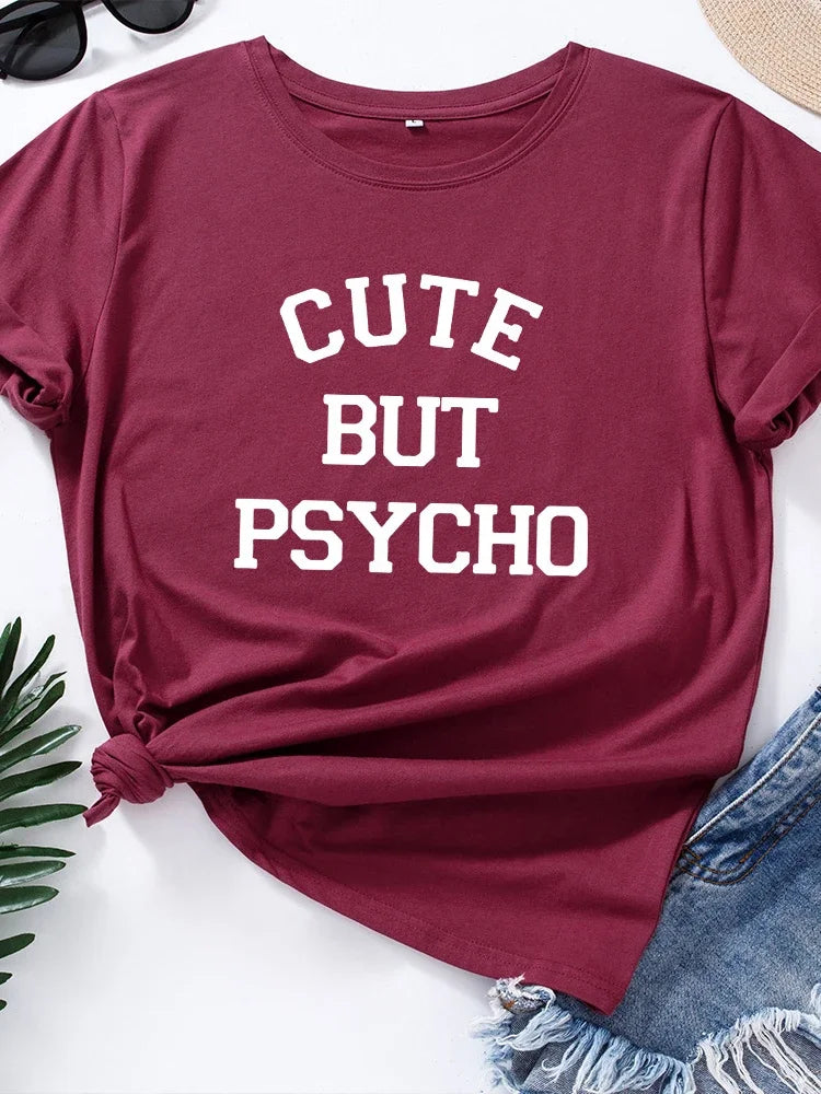 Cute But Psycho Letter Print Women T Shirt Short Sleeve O Neck Loose Women Tshirt Ladies Tee Shirt Tops Clothes Camisetas Mujer