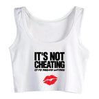 It's Not Cheating If My Man Watches Design Sexy Slim Crop Top Hotwife Emo Aesthetic Grunge Tank Tops Swinger Harajuku Camisole