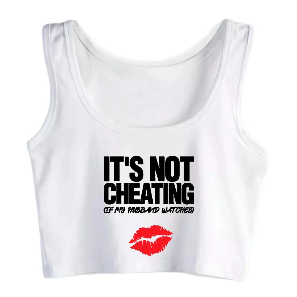 It's Not Cheating If My Man Watches Design Sexy Slim Crop Top Hotwife Emo Aesthetic Grunge Tank Tops Swinger Harajuku Camisole