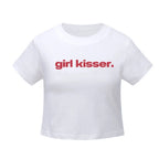 Girl Kisser Text Printed Crop Top 90s Pride LGBTQ WLW Pansexual Bisexual Baby Tee Y2k Shirt Trendy Crop Top Coquette Baby Tee
