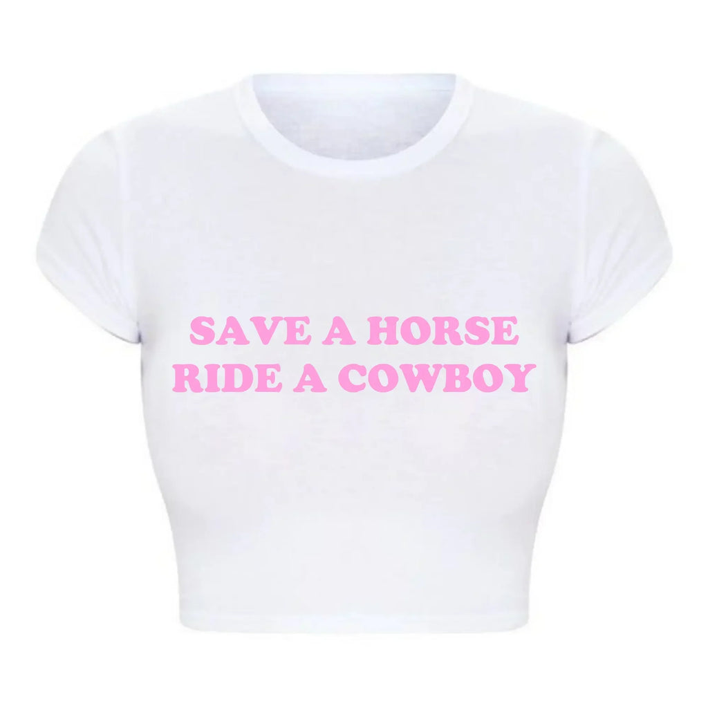 Save A Horse Ride A Cowboy Women Crop Top O Neck Baby Tee Y2k Clothing 2000s Grunge Goth T Shirt Vintage Kawaii Tshirt  Female
