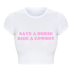 Save A Horse Ride A Cowboy Women Crop Top O Neck Baby Tee Y2k Clothing 2000s Grunge Goth T Shirt Vintage Kawaii Tshirt  Female