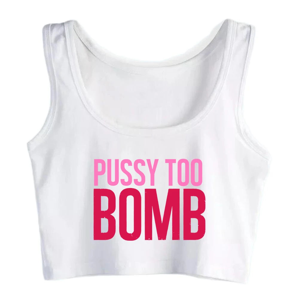 Pussy Too Design Cotton Sexy Slim Fit Crop Top Hotwife Humor Fun Flirting Style Tank Tops Swinger Naughty Camisole