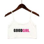 TELL ME I'M A GOOD GIRL Pink Print Summer Women's Crop Top Sexy Elastic Cotton Camis Sleeveless Short Tank Top Bar Tops Women