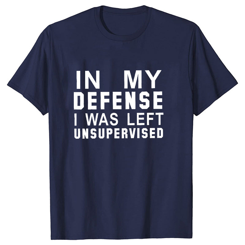 In My Defense I Was Left Unsupervised Tshirts Women Grunge Y2K Tops Funny Graphic Tees 2000s Clothes for Lady Girl Tops Hipster