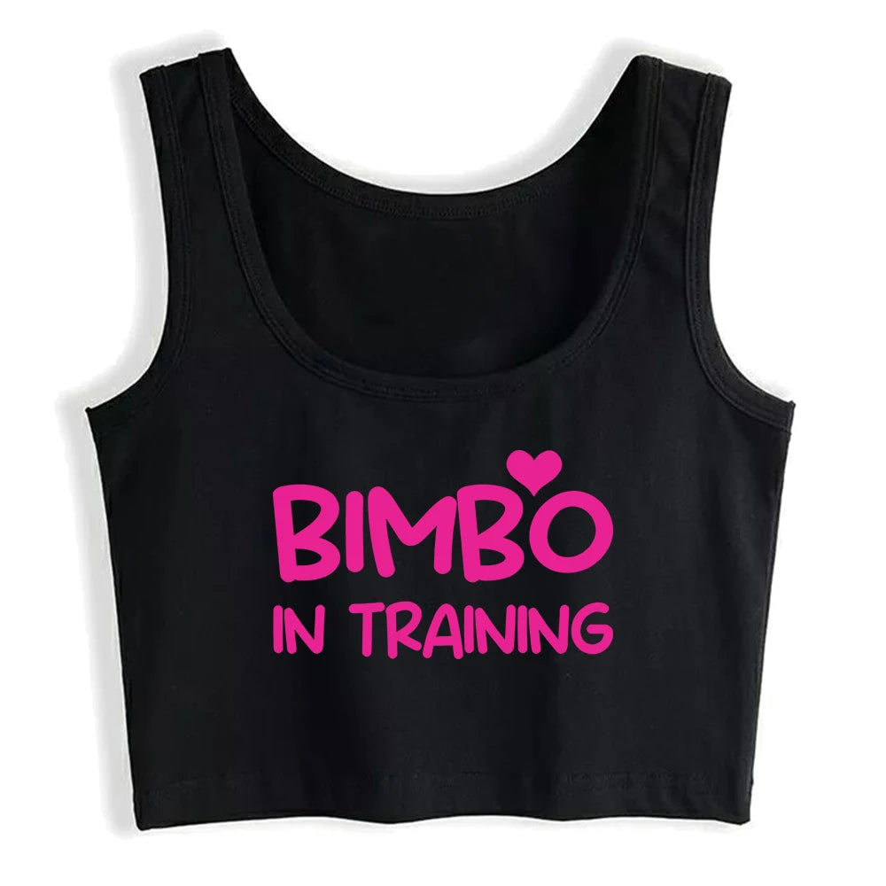 Bimbo in Training Design Sexy Slim Fit Crop Top Hotwife Humorous Fun Flirty Style Tank Tops Swinger Naughty Training Camisole