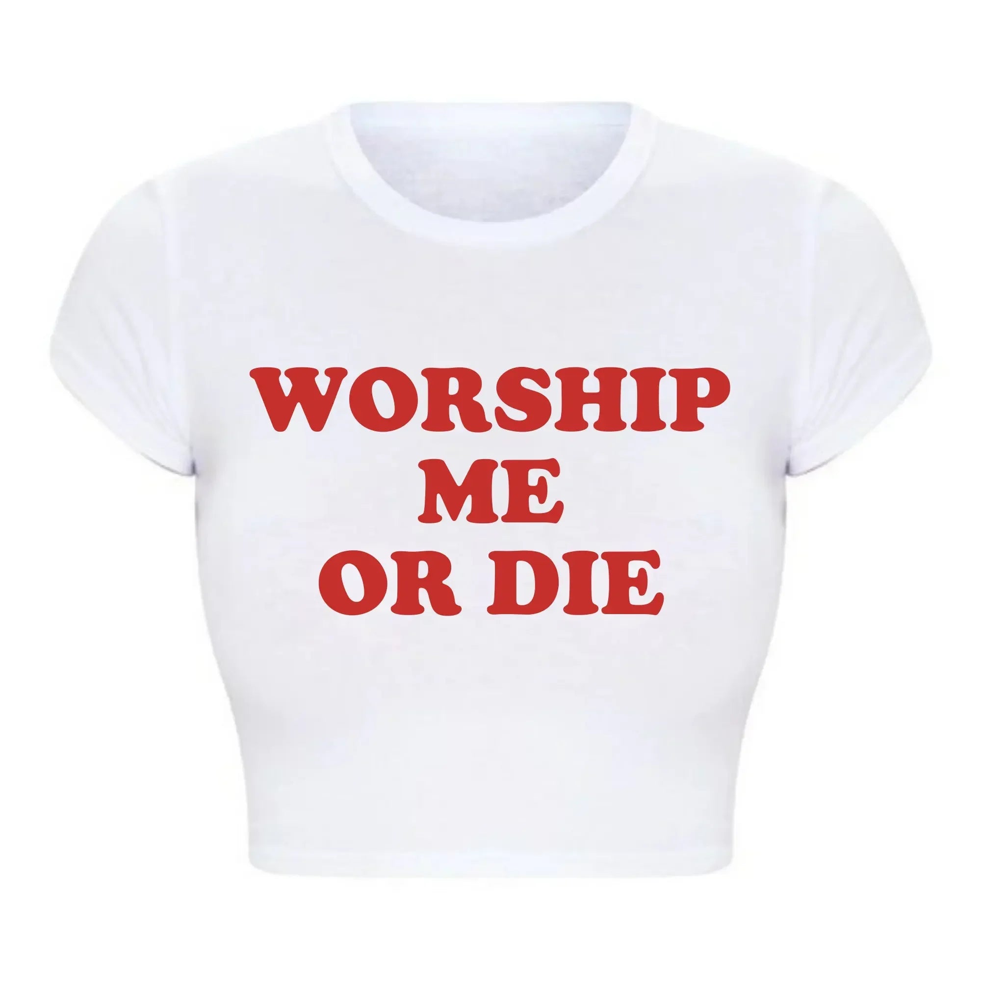 Funny Worship Me or Die Letters Women Cropped Tops Harajuku Graphic T Shirts Y2k Summer Fashion 2000s Grunge Baby Tee College