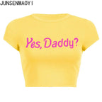 Yes Daddy Streetwear Women Top Funny Graphic T Shirts Sexy Crop Tops Summer Short Sleeved Party Top Womens Clothes Crop Top Tee
