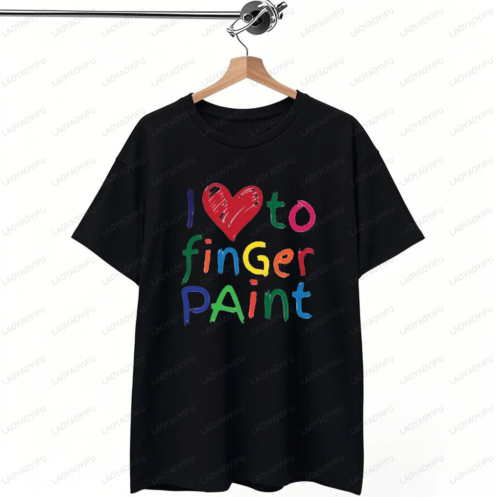 I Love To Finger Paint I'm Paint Humor Graphic T Shirts Funny Couples Matching Valentine T-shirt Rude  Tops Camisetas