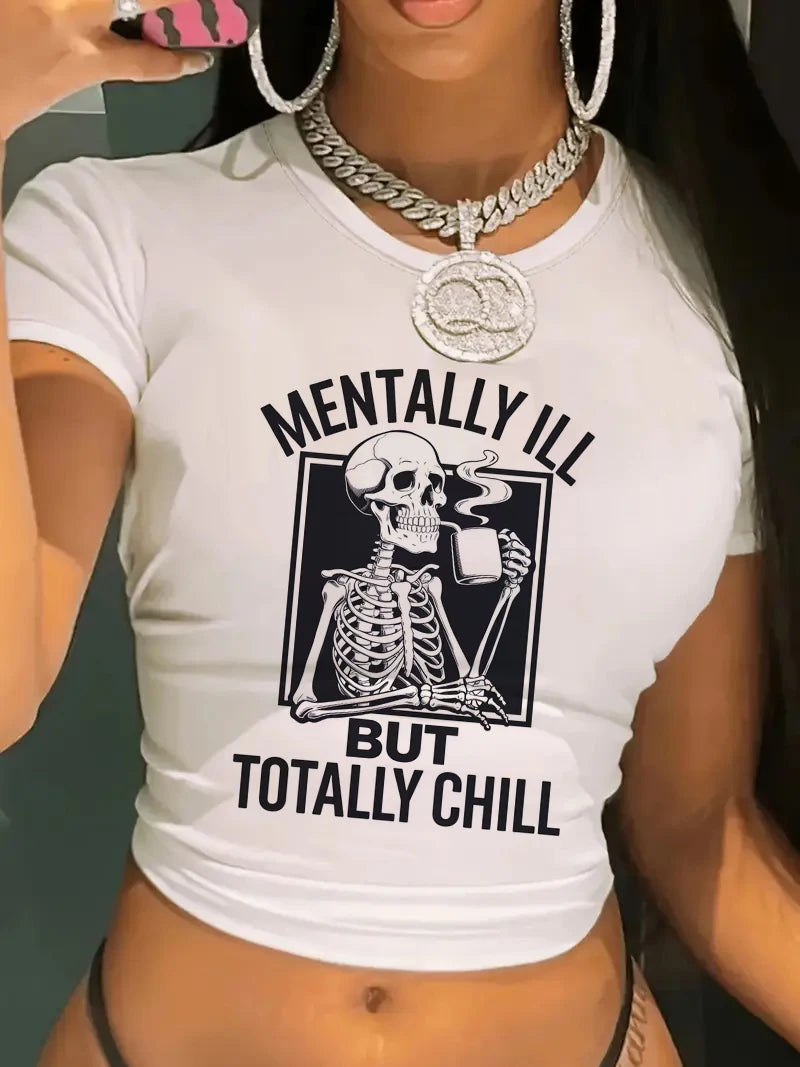 Cropped T-shirt Women'S Graphic MENTALLY ILL BUT TOTALLY CHILL Crop Top T-Shirt Y2K Style Short Sleeve Casual Summer Top Tee