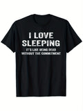 Women's I Love Sleeping Funny Graphic T-Shirt Crew Neck Casual Tee with Humorous Quote Print Comfort Fit Women Top