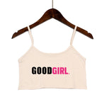 TELL ME I'M A GOOD GIRL Pink Print Summer Women's Crop Top Sexy Elastic Cotton Camis Sleeveless Short Tank Top Bar Tops Women