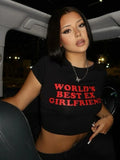 World's Best Ex Girlfriend Letter Print Cute Crew Neck Short Sleeve Crop Top Graphic T Shirts  Y2k Top  Women Clothing