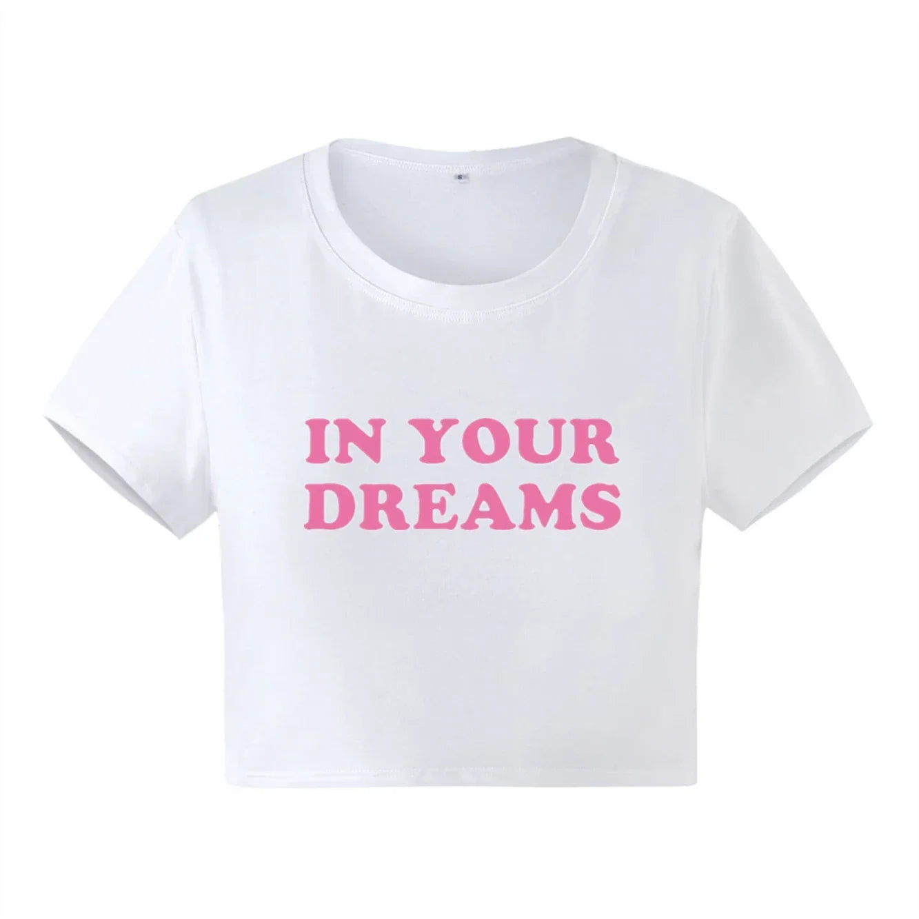 Fashion Cute Letter Print Baby T Shirt Streetwear Your Dreams  Crop Top Tee Funny Slogan Text T-Shirt Casual Aesthetic Clothes