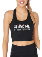 Spank Me It's The Only Way I Learn Design Sexy Crop Top Sugar Baby BDSM Kinky Submissive Dominant Tank Tops Hotwife Camisole